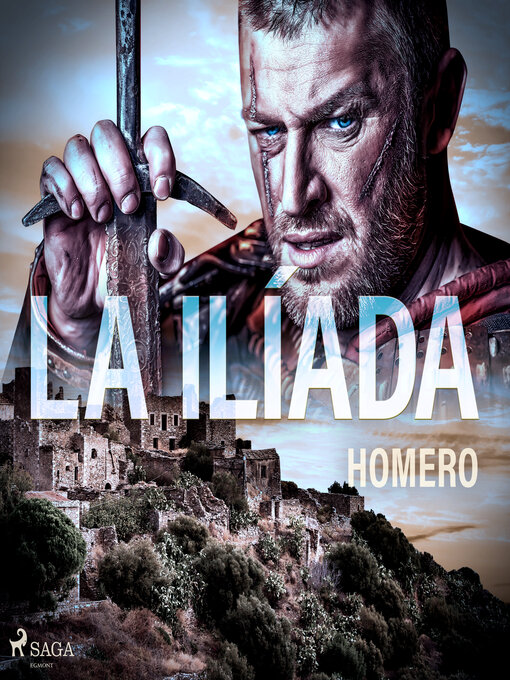 Title details for La ilíada by Homer - Available